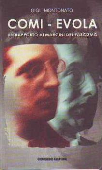 Visualizza i dettagli per COMI - EVOLA UN RAPPORTO AI MARGINI DEL FASCISMO Immagine di COMI - EVOLA UN RAPPORTO AI MARGINI DEL FASCISMO